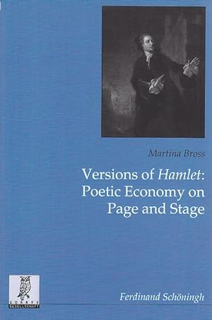 Bild des Verkufers fr Versions of Hamlet. Poetic economy on page and stage. zum Verkauf von Fundus-Online GbR Borkert Schwarz Zerfa