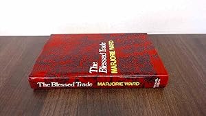 Seller image for Blessed Trade, The: Story of the British Soldier for sale by BoundlessBookstore