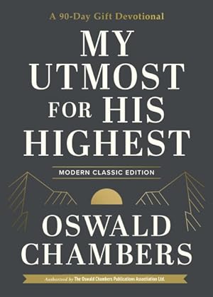 Seller image for My Utmost for His Highest : A 90-day Gift Devotional for sale by GreatBookPrices