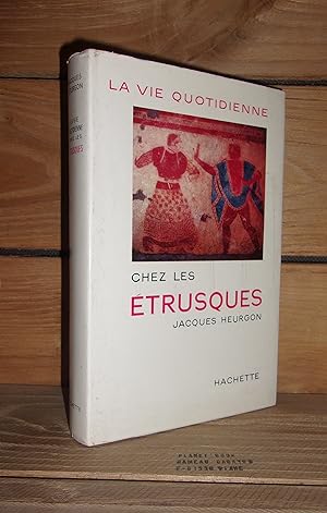 Image du vendeur pour LA VIE QUOTIDIENNE CHEZ LES ETRUSQUES mis en vente par Planet's books