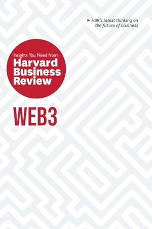 Bild des Verkufers fr Web3 : The Insights You Need from Harvard Business Review zum Verkauf von GreatBookPrices