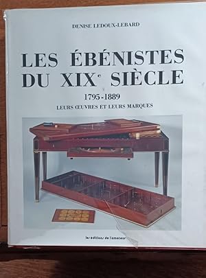 Imagen del vendedor de Les bnistes du XIXe sicle 1795-1889. Leurs oeuvres, leurs marques. a la venta por Librairie L'Abac / Gimmic SRL