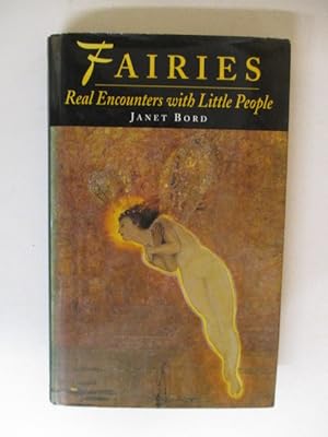 Seller image for Fairies: Real Encounters with Little People for sale by GREENSLEEVES BOOKS