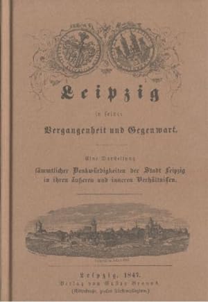 Bild des Verkufers fr Leipzig in seiner Vergangenheit und Gegenwart zum Verkauf von Leipziger Antiquariat