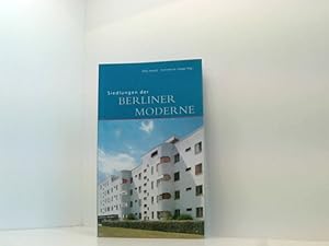 Bild des Verkufers fr Siedlungen der Berliner Moderne: Begleitbuch zur Ausstellung "Wohnen im Wandel - Wohnen im Welterbe" im Bauhaus-Archiv /Museum fr Gestaltung Berlin vom 25. Juli bis 8. Oktober 2007 (DKV-Edition) [erscheint anlsslich der Ausstellung Berliner Siedlungen der 1920er Jahre, Kandidaten fr das UNESCO-Welterbe vom 25. Juli bis 8. Oktober 2007 im Bauhaus-Archiv, Museum fr Gestaltung] zum Verkauf von Book Broker