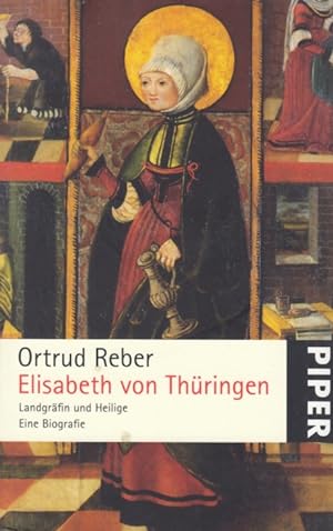 Bild des Verkäufers für Elisabeth von Thüringen Landgräfin und Heilige. Eine Biografie zum Verkauf von Leipziger Antiquariat