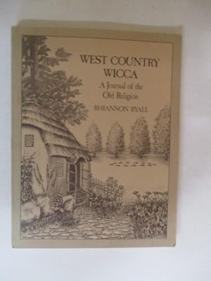 Image du vendeur pour West Country Wicca: A Journal of the Old Religion mis en vente par GREENSLEEVES BOOKS