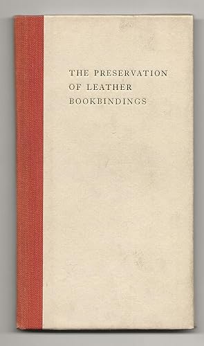 Imagen del vendedor de The Preservation of Leather Bookbindings a la venta por Frances Wetherell