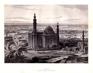 Cairo, von der Citadelle aus gesehen. Stahlstich aus Meyer`s Universum.