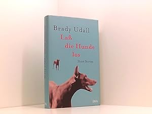 Seller image for La die Hunde los Short Stories for sale by Book Broker