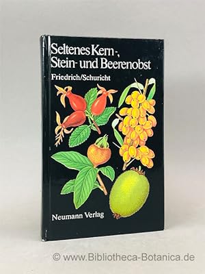 Bild des Verkufers fr Seltenes Kern-, Stein- und Beerenobst. zum Verkauf von Bibliotheca Botanica
