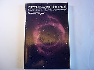 Imagen del vendedor de Psyche And Substance: Essays on Homeopathy in the Light of Jungian Psychology a la venta por Carmarthenshire Rare Books