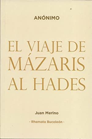 Imagen del vendedor de EL VIAJE DE MZARIS AL HADES a la venta por KALAMO LIBROS, S.L.