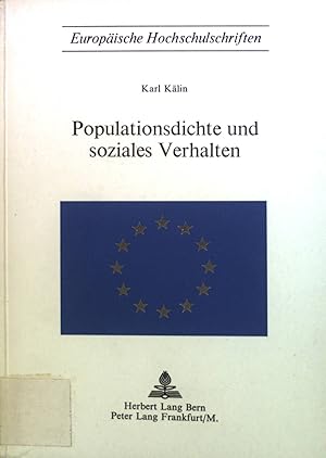 Bild des Verkufers fr Populationsdichte und soziales Verhalten. Europische Hochschulschriften / Reihe 6 / Psychologie ; Bd. 5 zum Verkauf von books4less (Versandantiquariat Petra Gros GmbH & Co. KG)