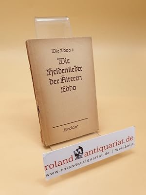 Bild des Verkufers fr Die Heldenlieder der lteren Edda ; Die Edda 2 zum Verkauf von Roland Antiquariat UG haftungsbeschrnkt