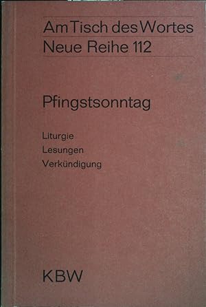 Seller image for Pfingstsonntag : Liturgie, Lesungen, Verkndigung; Am Tisch des Wortes ; Neue Reihe 112 for sale by books4less (Versandantiquariat Petra Gros GmbH & Co. KG)