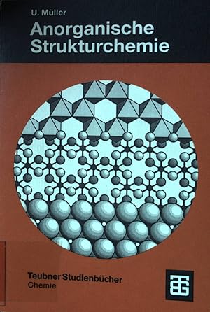 Anorganische Strukturchemie. Teubner-Studienbücher : Chemie