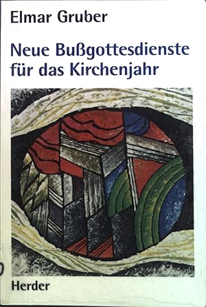 Bild des Verkufers fr Neue Bussgottesdienste fr das Kirchenjahr. zum Verkauf von books4less (Versandantiquariat Petra Gros GmbH & Co. KG)