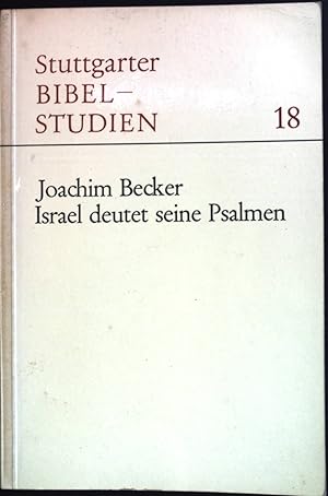 Immagine del venditore per Israel deutet seine Psalmen: Urform und Neuinterpretation in den Psalmen Stuttgarter Bibelstudien 18 venduto da books4less (Versandantiquariat Petra Gros GmbH & Co. KG)