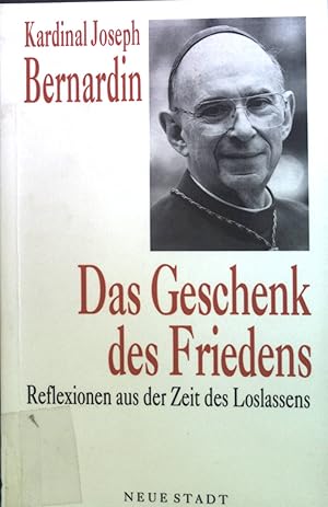 Bild des Verkufers fr Das Geschenk des Friedens : Reflexionen aus der Zeit des Loslassens. Aus der Reihe Zeugen unserer Zeit zum Verkauf von books4less (Versandantiquariat Petra Gros GmbH & Co. KG)