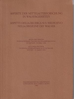 Aspetti della ricerca sul Medioevo nella regione dei Walser