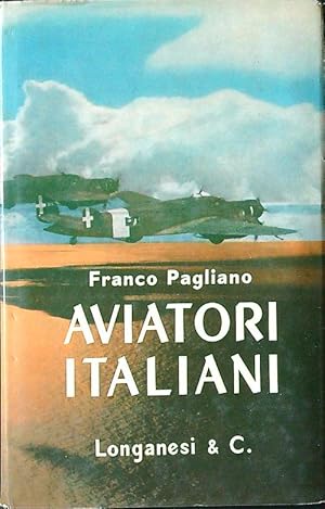 Imagen del vendedor de Aviatori italiani a la venta por Librodifaccia