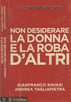 Bild des Verkufers fr I comandamenti. Non desiderare la donna e la roba d'altri zum Verkauf von Biblioteca di Babele