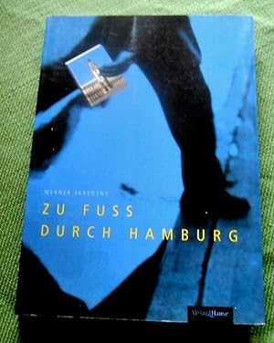 Imagen del vendedor de Zu Fu durch Hamburg. 21 Stadtteilrundgnge durch Geschichte und Gegenwart. a la venta por Versandantiquariat Sabine Varma