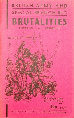 Seller image for British Army and Special Branch RUC BRUTALITIES, December, 1971-February, 1972 for sale by Kennys Bookstore