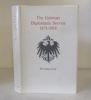 Seller image for The German Diplomatic Service, 1871-1914. for sale by BRIMSTONES