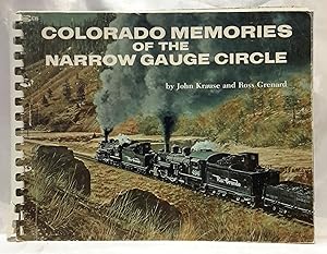 Bild des Verkufers fr Colorado Memories of the Narrow Gauge Circle. zum Verkauf von Addyman Books