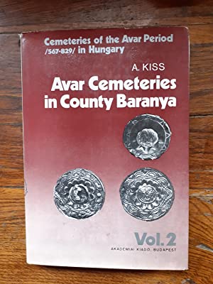 Seller image for Avar cemeteries in county Baranya. for sale by Antiquariat Berghammer
