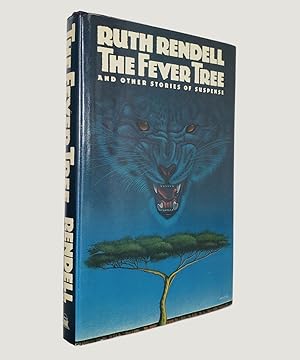 Imagen del vendedor de The Fever Tree. And Other Stories. a la venta por Keel Row Bookshop Ltd - ABA, ILAB & PBFA