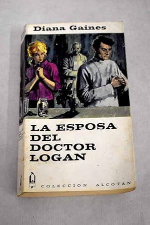 Imagen del vendedor de La esposa del doctor Logan a la venta por Alcan Libros