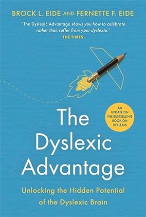 Seller image for The Dyslexic Advantage (New Edition) (Paperback) for sale by Grand Eagle Retail