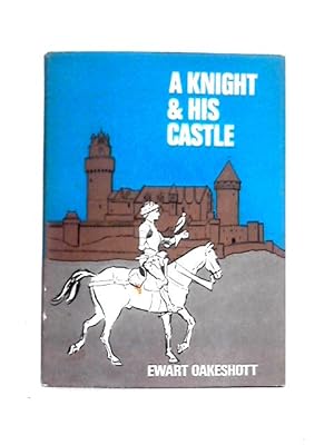 Seller image for A Knight And His Castle for sale by World of Rare Books