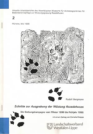 Bild des Verkufers fr Schritte zur Ausgrabung der Wstung Rozedehusen. Die Grabungskampagne vom Winter 1996 bis Frhjahr 1998 (bei Warburg - Bonenburg) zum Verkauf von Paderbuch e.Kfm. Inh. Ralf R. Eichmann