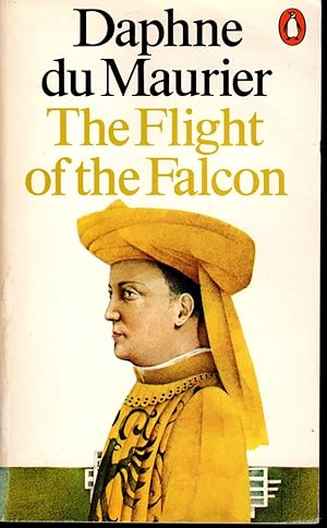 THE FLIGHT OF THE FALCON By Daphne du Maurier 1976