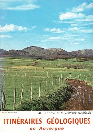 Seller image for Itineraires Geologiques en Auvergne for sale by Paderbuch e.Kfm. Inh. Ralf R. Eichmann