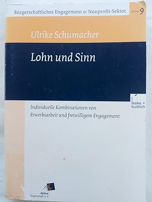 Bild des Verkufers fr Lohn und Sinn - Individuelle Kombinationen von Erwerbsarbeit und freiwilligem Engagement zum Verkauf von Versandantiquariat Jena