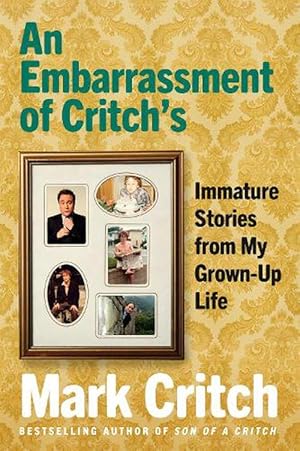 Seller image for An Embarrassment Of Critch's (Paperback) for sale by Grand Eagle Retail