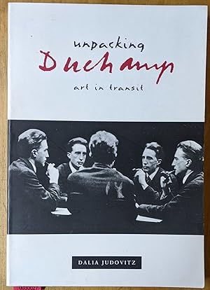 Imagen del vendedor de Unpacking Duchamp: Art in Transit a la venta por Moe's Books