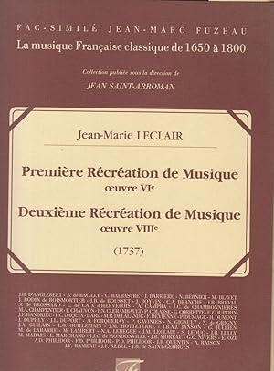 Premiere Recreation de Musique, Op.6; Deuxieme Recreation de Musique Op.8.- 2 Violins & Basso con...