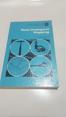 Bild des Verkufers fr BASIC GEOLOGICAL MAPPING: GEOLOGICAL SOCIETY OF LONDON HANDBOOK SERIES. zum Verkauf von Cambridge Rare Books
