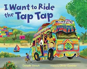 Seller image for I Want to Ride the Tap Tap (Paperback) for sale by Grand Eagle Retail