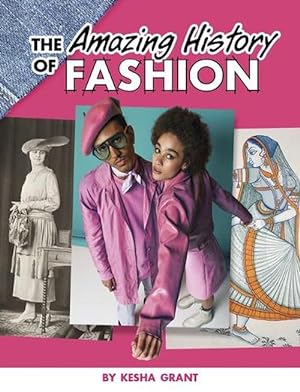 Imagen del vendedor de The Amazing History of Fashion (Paperback) a la venta por Grand Eagle Retail