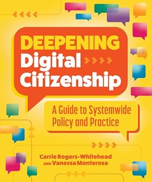 Immagine del venditore per Deepening Digital Citizenship : A Guide to Systemwide Policy and Practice venduto da GreatBookPrices