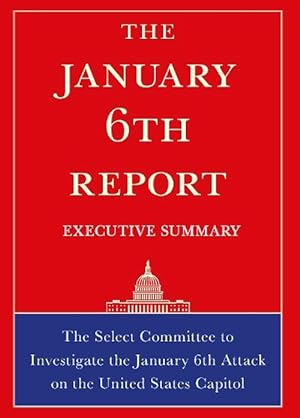 Seller image for The January 6th Report Executive Summary (Paperback) for sale by Grand Eagle Retail