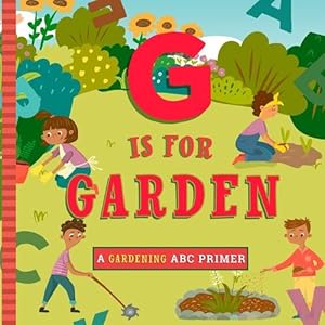 Bild des Verkufers fr G Is for Gardening (Board Book) zum Verkauf von Grand Eagle Retail