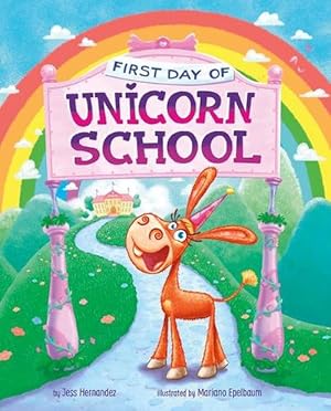 Imagen del vendedor de First Day of Unicorn School (Hardcover) a la venta por Grand Eagle Retail